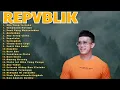Download Lagu Full Album REPVBLIK 🎧 Lagu Galau Romantis Terbaik Sepanjang Masa