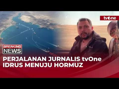 Perjalanan Jurnalis tvOne di Selat Hormuz saat Gejolak Perang AS vs Iran