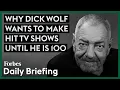 New Billionaire And Law Order Creator Dick Wolf Wants To Make Hit TV Shows Until He Is 100