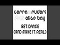 Download Lagu Get Dance (And Make It Real) (Sera Vs Lysark - Main Mix)