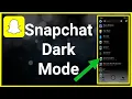 Snapchat Dark Mode YES