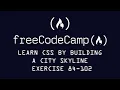 Free Code Camp Learn CSS Variables By Building A City Skyline Episodes 84-102