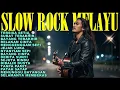 Download Lagu Slow Rock Malaysia Nostalgia | Cerita Tentang Cinta Pertama Yang Tak Pernah Pergi MP3