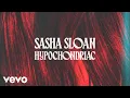 Download Lagu Sasha Alex Sloan - Hypochondriac (Lyric Video)