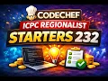 CodeChef Starters 232 Solutions Full Editorial Code All Problems Explained latest solutions