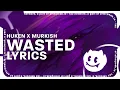 Download Lagu HUKEN x MURKISH - WASTED [Juice Wrld] \