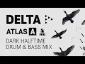 Download Lagu Delta | Dark Halftime Drum \u0026 Bass Mix
