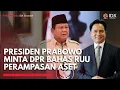 Lagu Menko Yusril Blak-Blakan soal Presiden Prabowo Minta DPR Segera Bahas RUU Perampasan Aset
