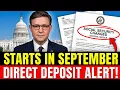 STARTS IN SEPTEMBER 3 New Direct Deposit Rules for US Seniors