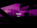 Download Lagu team - lorde (tiktok version) lyrics
