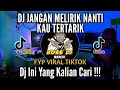 DJ JANGAN MELIRIK NANTI KAU TERTARIK FYP VIRAL TIKTOK TERBARU 2023
