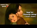 Download Lagu Mayi Teri Chunariya Lahrayi ( Slowed + Reverb ) | Arijit Singh | Pro Level Music