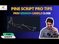 Pine Script Mastery Prior Sessions Candle Close 02-11-2023 Pro Trading Art