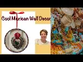 Awesome Mexican Wall Decor