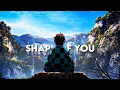 Lagu Shape of You [ AMV - Mix ] Anime Mix