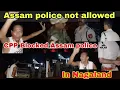 Download Lagu CPP members and public blocked Assam police from Entering JALAL Village  in Nagaland 