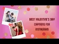Best Valentine s Day Captions for Instagram valentine s day captions for Instagram yekumane