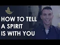 How To Know When A Spirit Is Nearby Psychic Medium Matt Fraser Explains