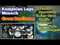 Lagu Kumpulan Lagu Menarik/Music Indonesia || Cover RealDrum - By, Cobra Zhanuzy