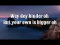 olamide - Jinja (lyrics).           #olamide #empire #jinja
