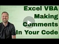 Making Comments or Notes in VBA Code