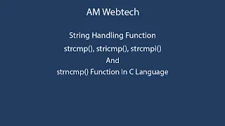 strcmp in c stricmp in c strcmpi in c strncmp in c string compare functions in c LEC