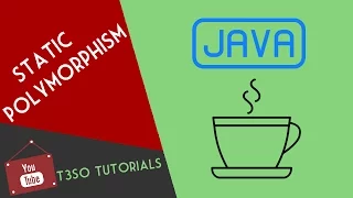 Java Object Oriented Programming 71 - Compile time Polymorhism Static Polymorphism