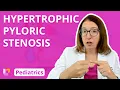 Hypertrophic Pyloric Stenosis Alterations in Health - Gastrointestinal Pediatrics LevelUpRN