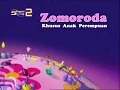 Download Lagu Spacetoon Zomoroda (Indonesia)