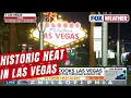 Historic Heat Cooks Las Vegas with Temperatures in the High 90s Impacting Millions