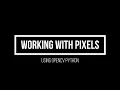 9 Working With Pixels Advanced Computer Vision using OpenCV Python
