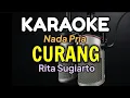 Download Lagu KARAOKE || CURANG / RITA SUGIARTO (Nada Pria)