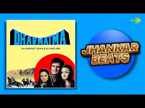 Download MP3 Dharmatma - Movie Songs | Kya Khoob Lagti Ho | Tumne Kisi Se Kabhi Pyar Kiya Hai | Jhankar Beats