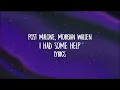 Post Malone - I Had Some Help (feat. Morgan Wallen) Lyrics