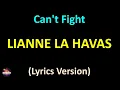 Lianne La Havas - Can't Fight (Lyrics version)