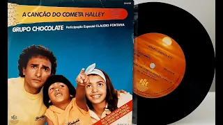 Grupo Chocolate - A Canção Do Cometa Halley - 1985