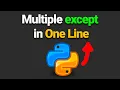 How to catch multiple exceptions in one line in one except block