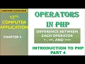 PART 4 CHAPTER 4 OPERATORS IN PHP INTRODUCTION TO PHP