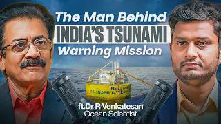 Ocean Secrets: Deep Conversation with Ocean Scientist Behind India’s Tsunami Warning Mission