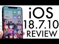 iOS 18 7 10 Review New Features Changes More
