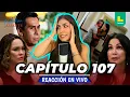 REACT VALENTINA VALIENTE - CAPITULO 107
