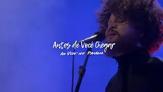 Almério e Martins - Antes de Você Chegar (Ao Vivo No Parque)