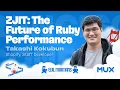 Takashi Kokubun ZJIT The future of Ruby performance San Francisco Ruby Conference 2025