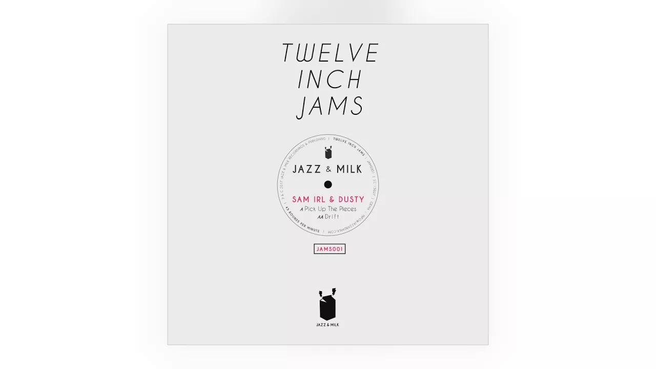 01 Sam Irl & Dusty - Pick up the Pieces [Jazz & Milk]