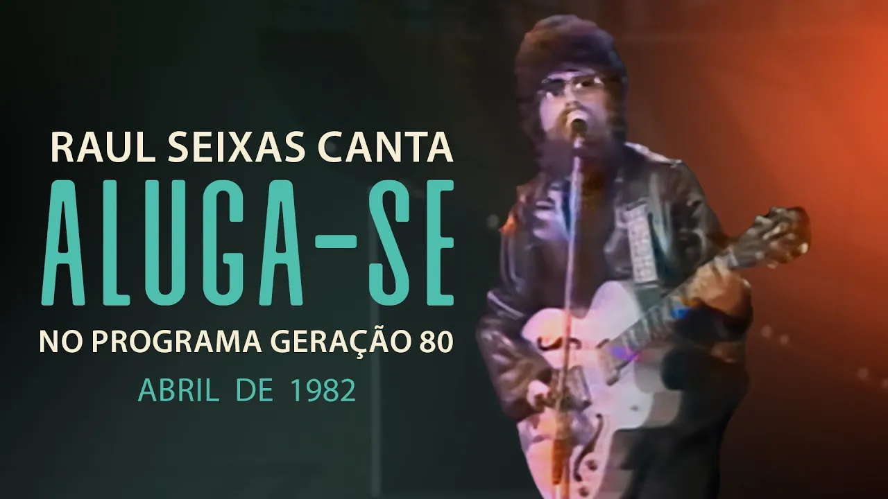 Raul Seixas canta "Aluga se" no programa "Geração 80" (1982)