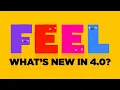 Feel Tutorial What s new in v4 0