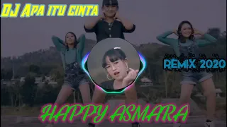 Download DJ Apa itu cinta Happy ASMARA MP3