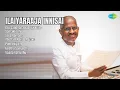Download Lagu Ilaiyaraaja Classics: Tamil Love Songs  |  Ilaiyaraaja Songs  |  Oru Sandhana Kaattukkulle