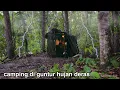 Download Lagu Camping Hujan Tak Berhenti! Nekat Goreng Ayam Saat Petir Menggelegar