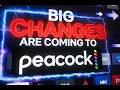 Big Changes Are Coming to Peacock